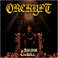 ORCRYPT - Balrog & Roll CD